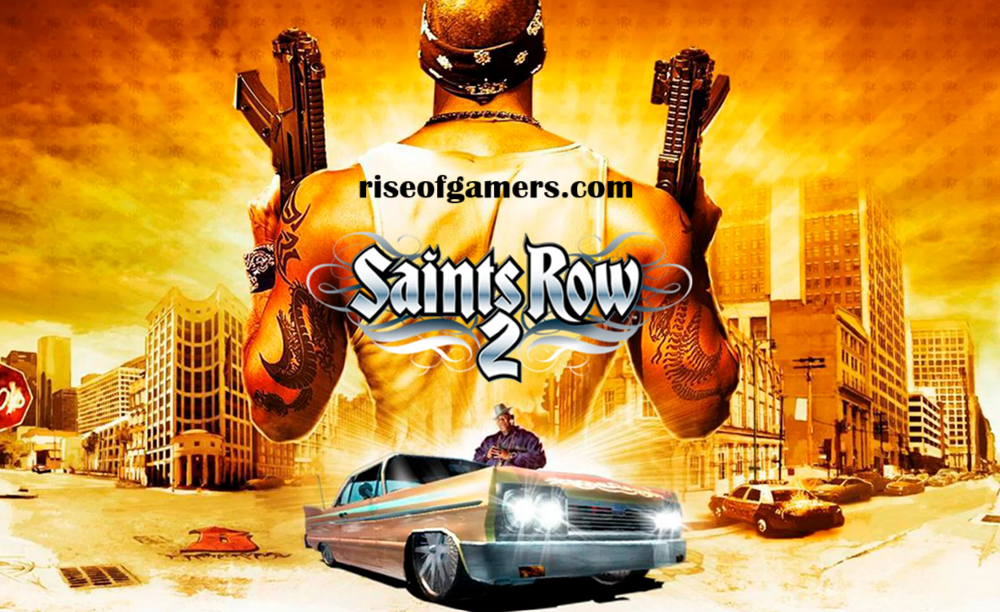 Saints Row 2 Free Download